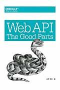 Web API:The Good Parts